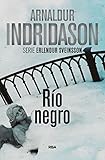 Río negro (Erlendur Sveinsson nº 9) (Spanish Edition)