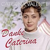Danke Caterina – Die 50 schönsten Hits