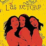 Ketchup: Las Hijas Del Tomate