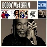 Bobby McFerrin - Original Album Classics