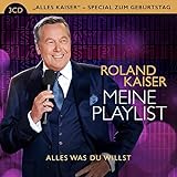 Roland Kaiser - Alles was Du willst (ALLES KAISER - SPECIAL)