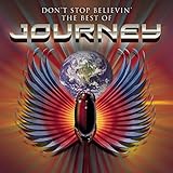 Don'T Stop Believin': the Best of Journey